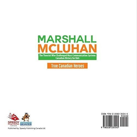 Image of Marshall McLuhan - The Theorist Who Challenged Mass Communication Systems | Canadian History for Kids | True Canadian Heroes