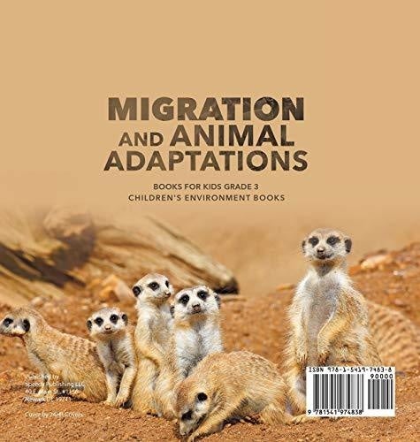 Migration and Animal Adaptations Books for Kids Grade 3 - Children’s Environment Books