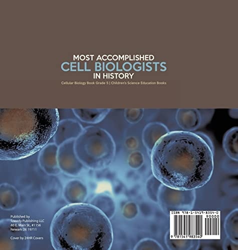 Most Accomplished Cell Biologists in History Cellular Biology Book Grade 5 Children’s Science Education Books