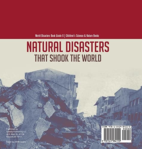 Natural Disasters That Shook the World World Disasters Book Grade 6 Children’s Science & Nature Books