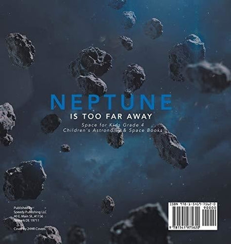 Image of Neptune Is Too Far Away - Space for Kids Grade 4 - Children’s Astronomy & Space Books