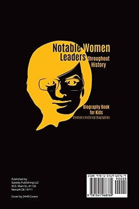 Notable Women Leaders throughout History: Biography Book for Kids - Children's Historical Biographies