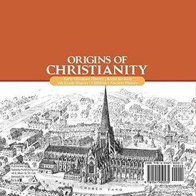 Origins of Christianity | Early Christian History | Rome for Kids | 6th Grade History | Children's Ancient History