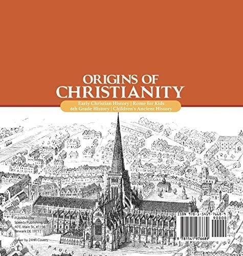 Origins of Christianity - Early Christian History - Rome for Kids - 6th Grade History - Children’s Ancient History