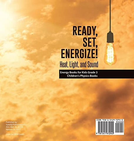 Image of Ready Set Energize!: Heat Light and Sound Energy Books for Kids Grade 3 Children’s Physics Books