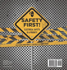 Safety First! Electrical Safety Is a Priority Kids Science Books Grade 5 Children's Electricity Books