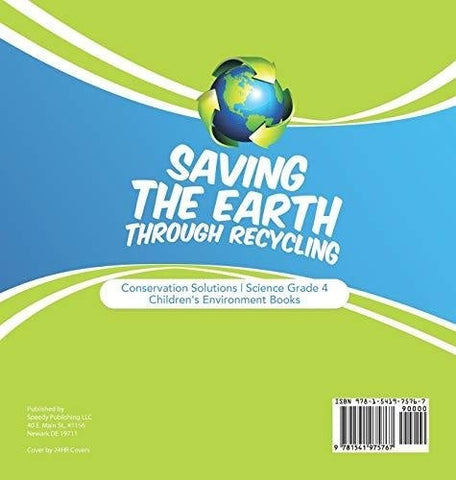 Image of Saving the Earth through Recycling - Conservation Solutions - Science Grade 4 - Children’s Environment Books