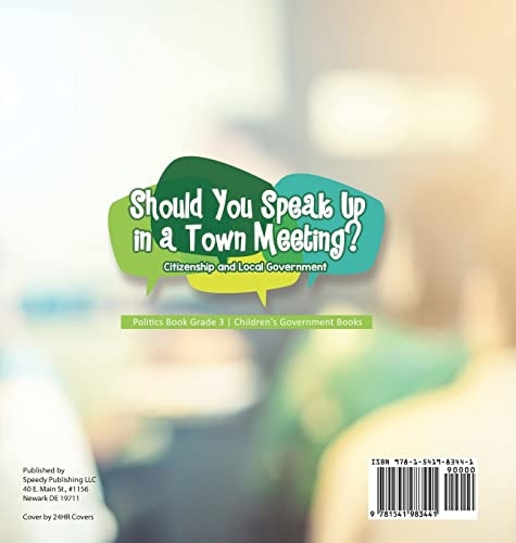 Should You Speak Up in a Town Meeting? Citizenship and Local Government Politics Book Grade 3 Children’s Government Books