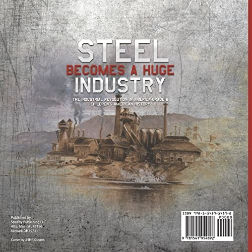 Steel Becomes a Huge Industry | The Industrial Revolution in America Grade 6 | Children’s American History