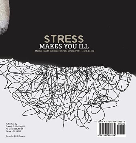 Image of Stress Makes You Ill Mental Health in Children Grade 5 Children’s Health Books