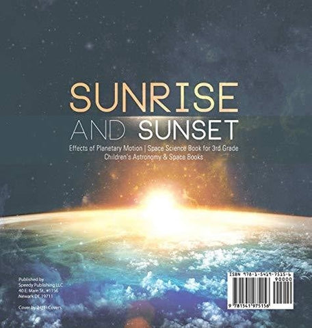 Image of Sunrise and Sunset - Effects of Planetary Motion - Space Science Book for 3rd Grade - Children’s Astronomy & Space Books