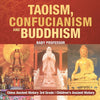 Taoism Confucianism and Buddhism - China Ancient History 3rd Grade | Childrens Ancient History