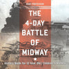 The 4-Day Battle of Midway - History Book for 12 Year Old | Childrens History
