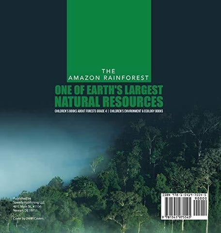 Image of The Amazon Rainforest: One of Earth’s Largest Natural Resources - Children’s Books about Forests Grade 4 - Children’s Environment & Ecology 