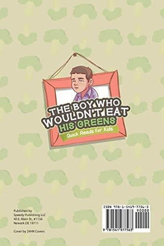 Image of The Boy Who Wouldn’t Eat His Greens | Quick Reads for Kids