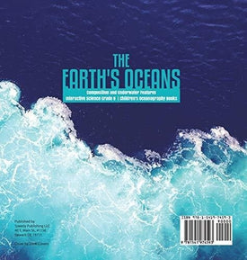 The Earth's Oceans - Composition and Underwater Features - Interactive Science Grade 8 - Children's Oceanography Books