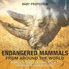 The Endangered Mammals from Around the World: Animal Books for Kids Age 9-12 | Children’s Animal Books