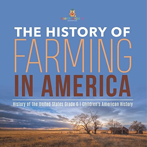 The History of Farming in America | History of the United States Grade 6 | Children’s American History