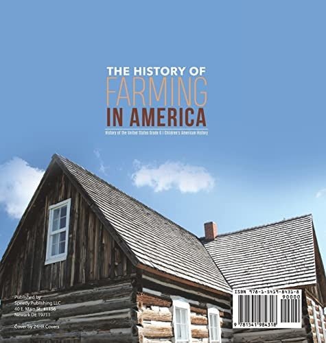 The History of Farming in America History of the United States Grade 6 Children’s American History