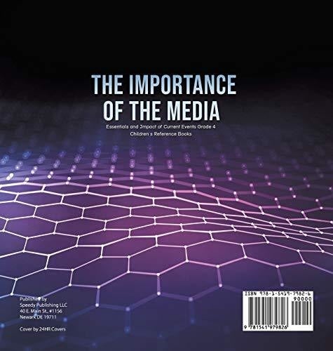 The Importance of the Media - Essentials and Impact of Current Events Grade 4 - Children’s Reference Books