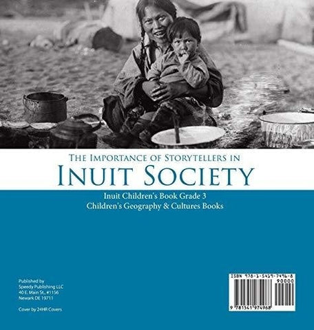 Image of The Importance of Storytellers in Inuit Society - Inuit Children’s Book Grade 3 - Children’s Geography & Cultures Books