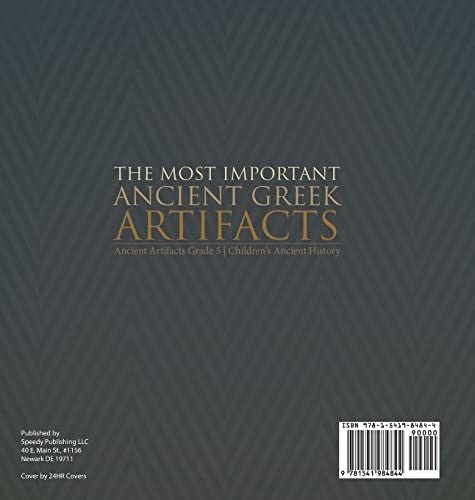 The Most Important Ancient Greek Artifacts Ancient Artifacts Grade 5 Children’s Ancient History