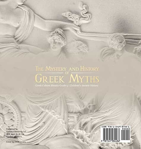 The Mystery and History of Greek Myths Greek Culture History Grade 5 Children’s Ancient History