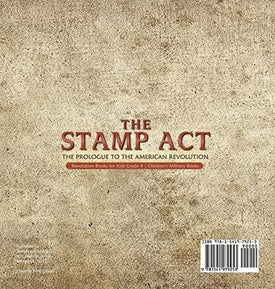 The Stamp Act: The Prologue to the American Revolution - Revolution Books for Kids Grade 4 - Children's Military Books