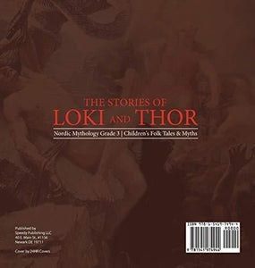 The Stories of Loki and Thor - Nordic Mythology Grade 3 - Children’s Folk Tales & Myths