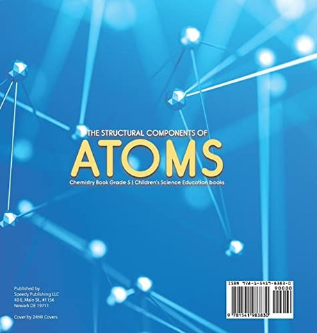 Image of The Structural Components of Atoms Chemistry Book Grade 5 Children’s Science Education books