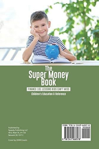 Image of The Super Money Book: Finance 101 Lessons Kids Can’t Miss - Children’s Money & Saving Reference