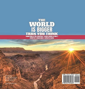 The World is Bigger Than You Think - Exploration of the Americas - Social Studies Grade 3 - Children’s Geography & Cultures Books