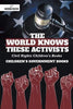 The World Knows These Activists: Civil Rights Children’s Books - Children’s Government Books