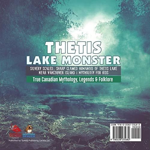 Thetis Lake Monster - Silvery Scaled Sharp Clawed Humanoid of Thetis Lake near Vancouver Island | Mythology for Kids | True Canadian 