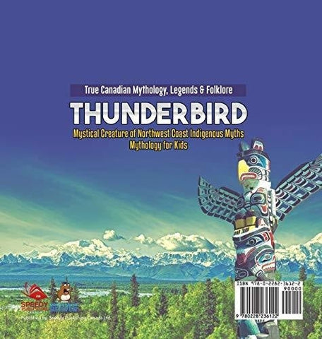 Image of Thunderbird - Mystical Creature of Northwest Coast Indigenous Myths - Mythology for Kids - True Canadian Mythology Legends & Folklore