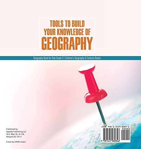 Tools to Build Your Knowledge of Geography Geography Book for Kids Grade 3 Children’s Geography & Cultures Books