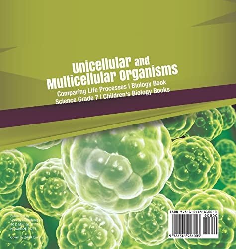 Unicellular and Multicellular Organisms Comparing Life Processes Biology Book Science Grade 7 Children’s Biology Books