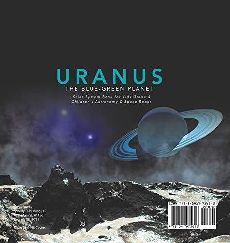 Uranus: The Blue-Green Planet - Solar System Book for Kids Grade 4 - Children’s Astronomy & Space Books