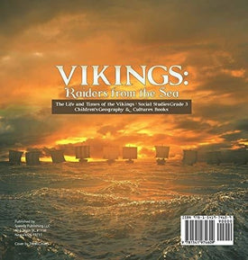 Vikings: Raiders from the Sea - The Life and Times of the Vikings - Social Studies Grade 3 - Children's Geography & Cultures Books