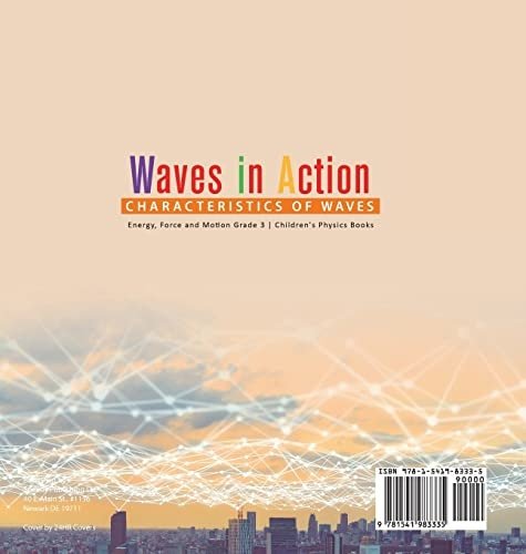 Waves in Action: Characteristics of Waves Energy Force and Motion Grade 3 Children’s Physics Books