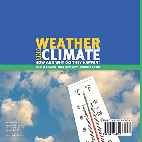 Image of Weather and Climate How and Why Do They Happen? Science Grade 8 Children’s Earth Sciences Books