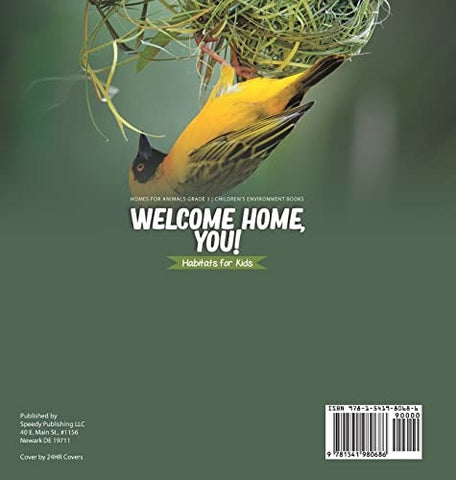 Image of Welcome Home You! Habitats for Kids Homes for Animals Grade 3 Children’s Environment Books