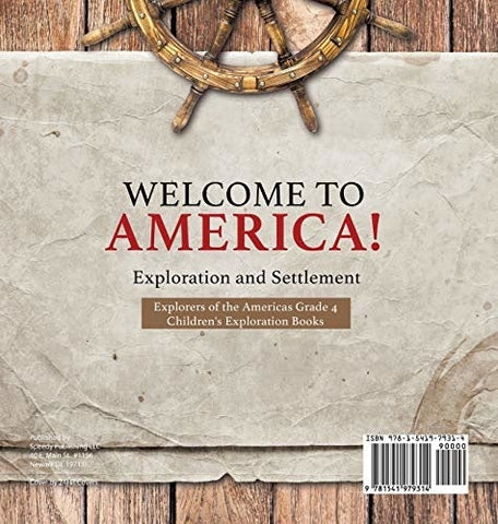 Image of Welcome to America! Exploration and Settlement - Explorers of the Americas Grade 4 - Children’s Exploration Books