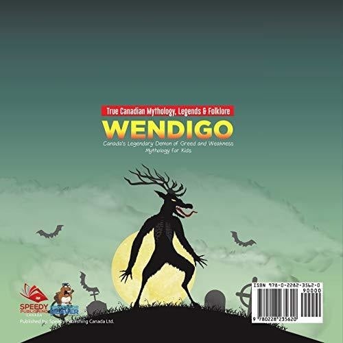 Wendigo - Canada’s Legendary Demon of Greed and Weakness | Mythology for Kids | True Canadian Mythology Legends & Folklore