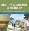 What Type of Community Do You Live In? Compare and Contrast Rural Suburban Urban Regions 3rd Grade Social Studies Children’s Geography & 
