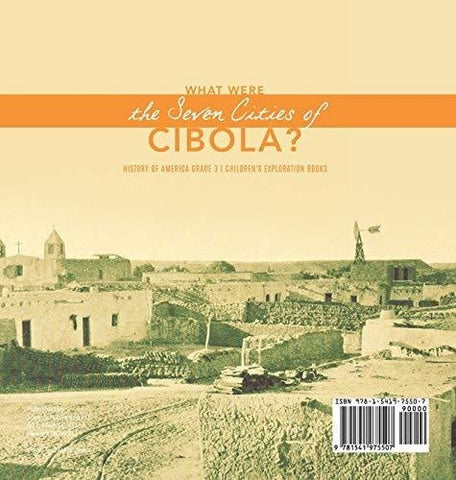 Image of What Were the Seven Cities of Cibola? - History of America Grade 3 - Children’s Exploration Books