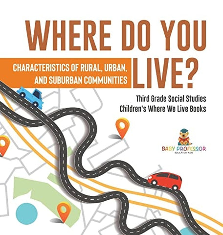 Image of Where Do You Live? Characteristics of Rural, Urban, and Suburban Communities Third Grade Social Studies Children's Where We Live Books