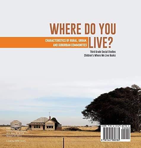 Where Do You Live? Characteristics of Rural Urban and Suburban Communities Third Grade Social Studies Children’s Where We Live Books