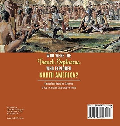 Image of Who Were the French Explorers Who Explored North America? - Elementary Books on Explorers - Grade 3 Children’s Exploration Books