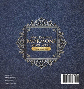 Why Did the Mormons Move West? - Westward Expansion Books Grade 5 - Children's American History